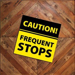 CAUTION FREQUENT STOPS Car Magnet Sign Size 9x9 Vehicle Signage Tail Rear Displa